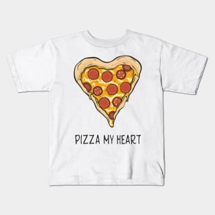 Pizza My Heart Kids T-Shirt